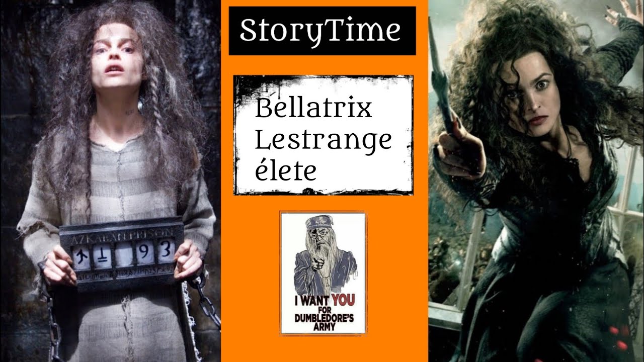 Bellatrix Lestrange élete | StoryTime