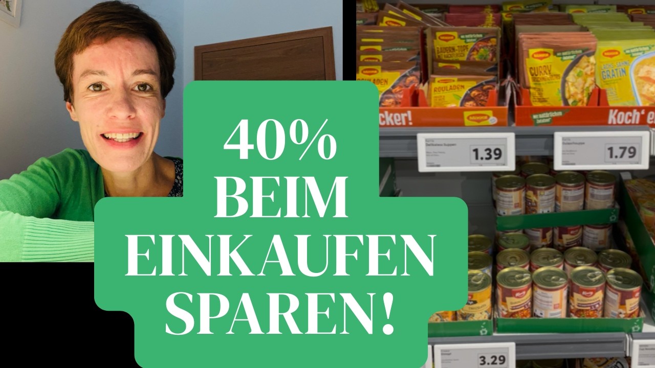 Clever sparen beim Einkaufen: 14 erprobte Tipps, die wirklich funktionieren! (40% Ersparnis!)