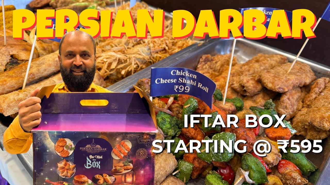 Persian Darbar Byculla Iftar Box 2026 | Price 595 to 3499 | Mumbai Ramadan Food Tour [4K HDR]