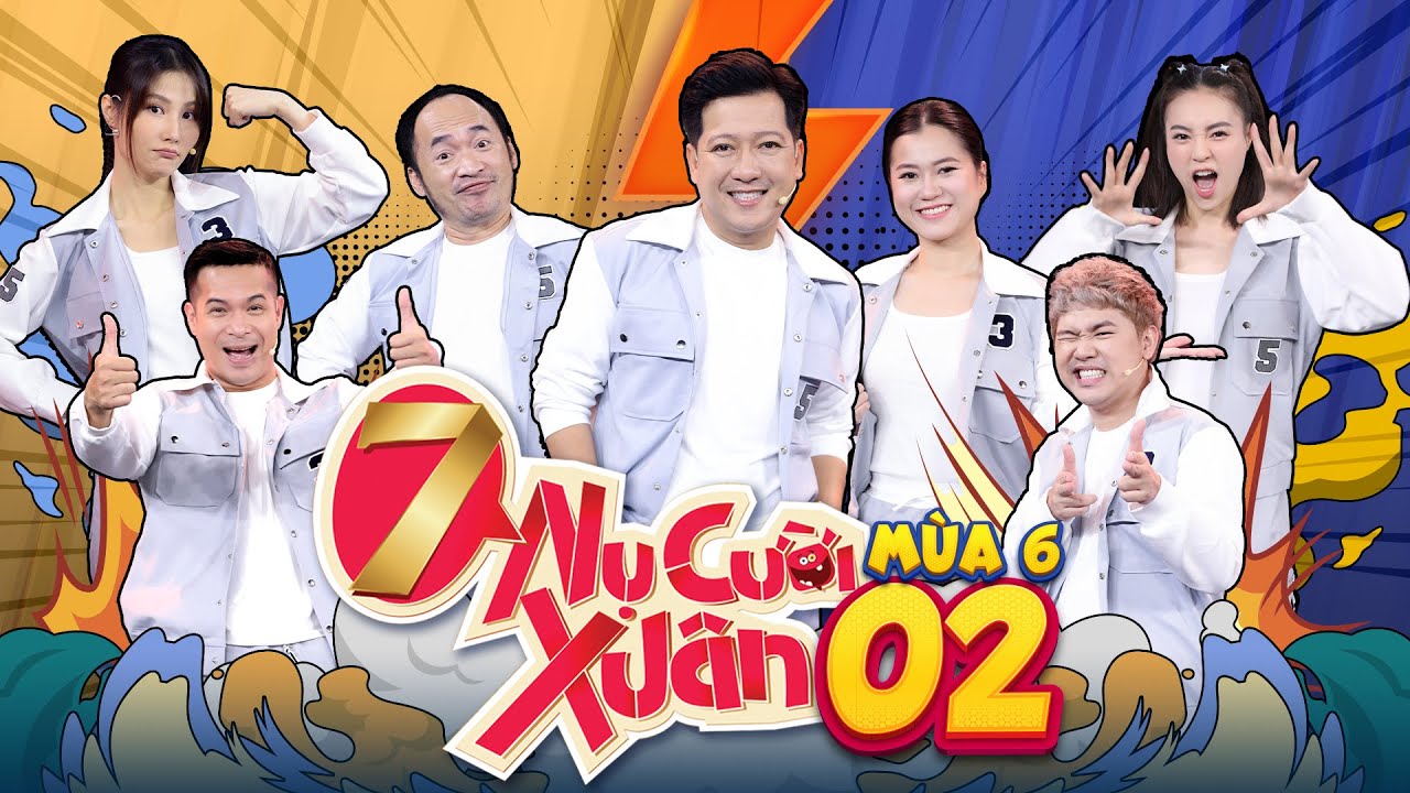 7 Nụ Cười Xuân 6 | Tập 2:Diễm My 9x đấu tay đôi Lâm Vỹ Dạ, Quốc Khánh 
