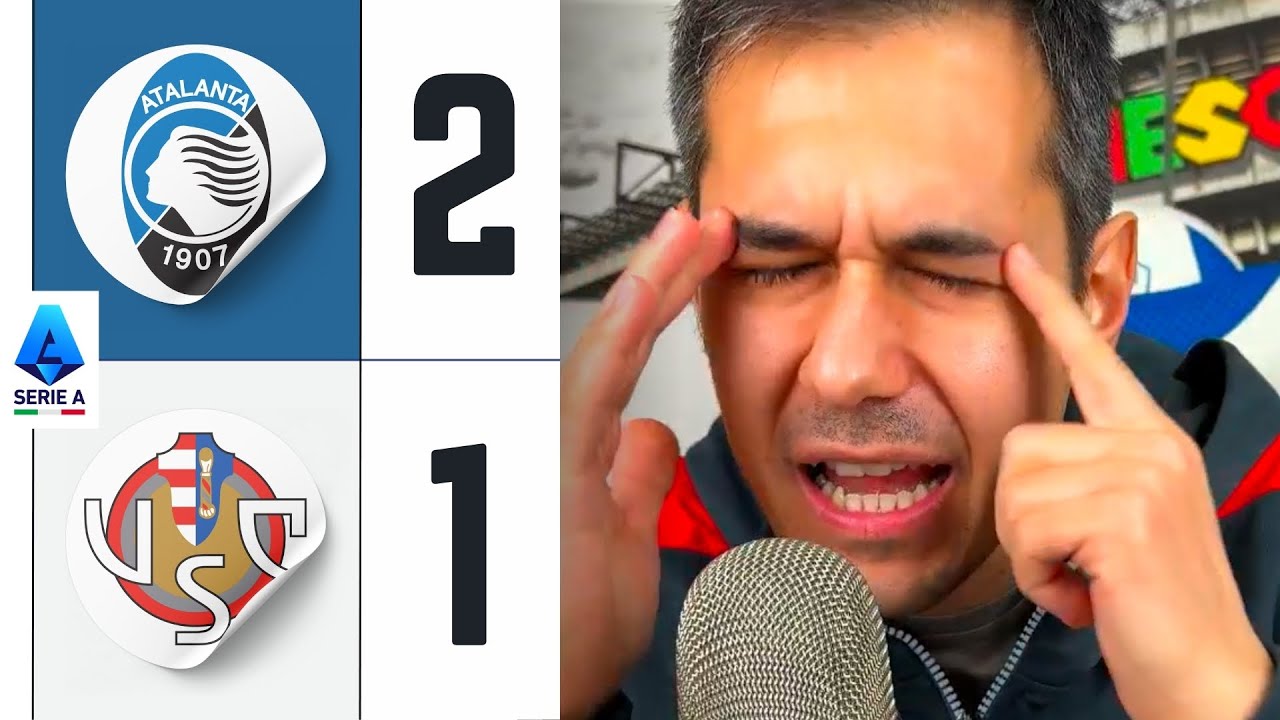 MA DAVVERO AVETE DEI DUBBI⁉️ ATALANTA-CREMONESE 2-1
