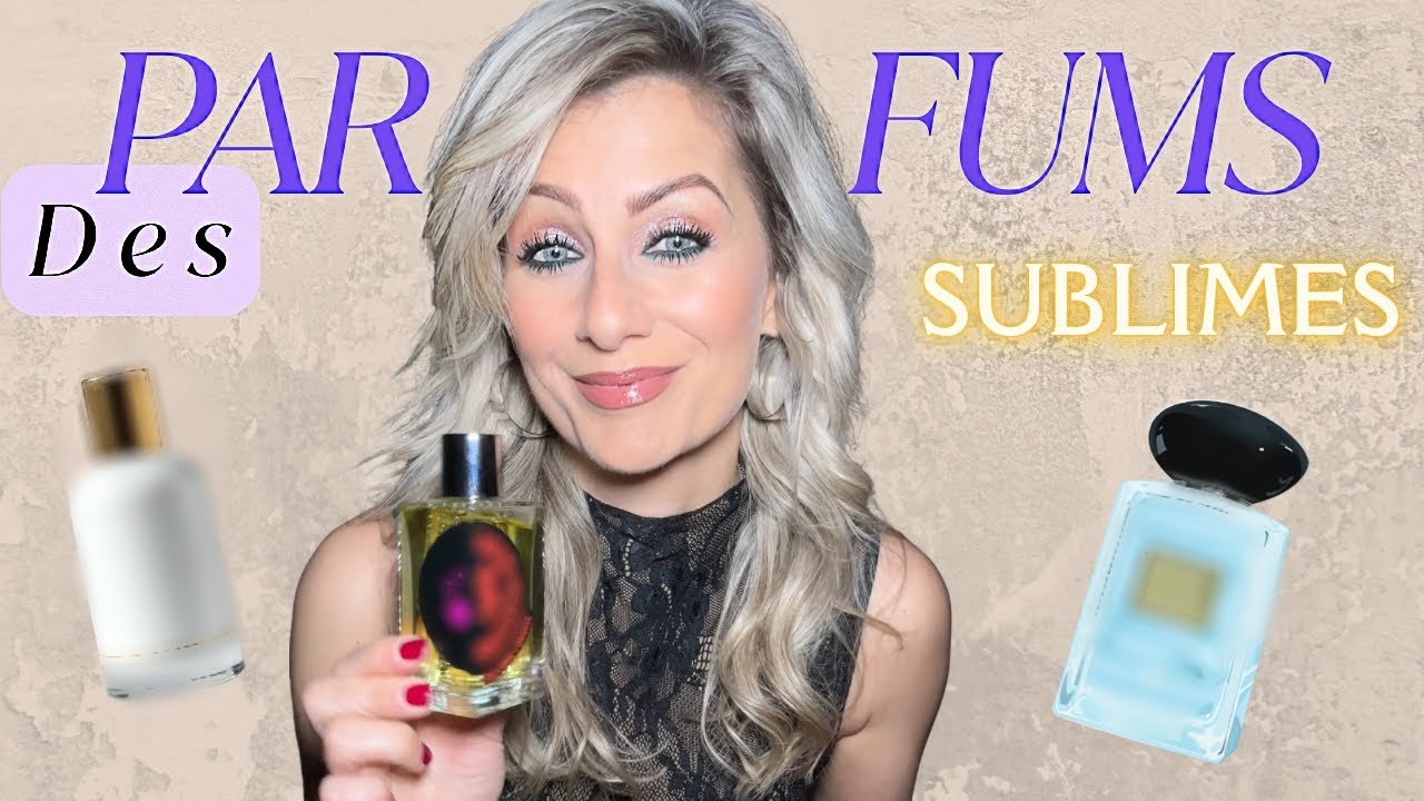 💥 SUBLIMES SUBLIMES PARFUMS que je vous RECOMMANDE 👉 Des FAVORIS que j'aime TANT 💯💕