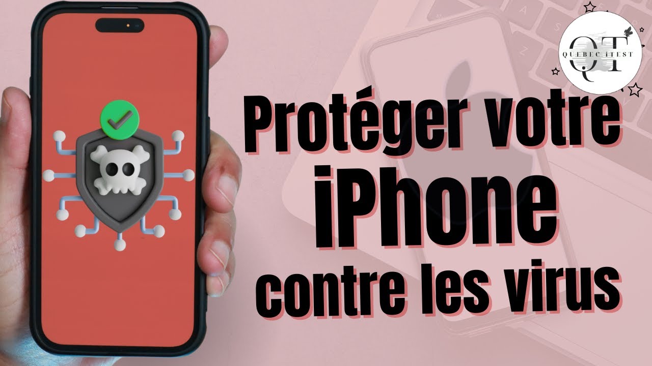 Est ce que votre iPhone est protégé contre tous les VIRUS ?