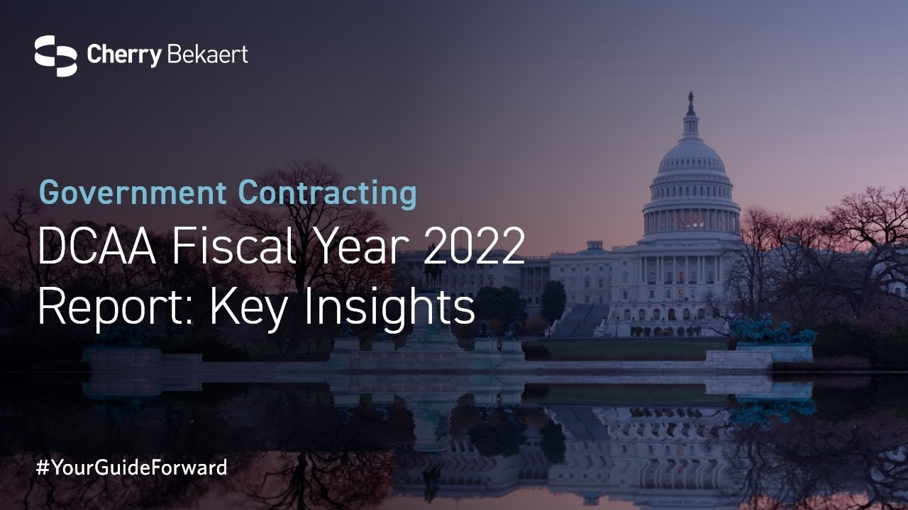 DCAA Fiscal Year 2022 Report: Key Insights