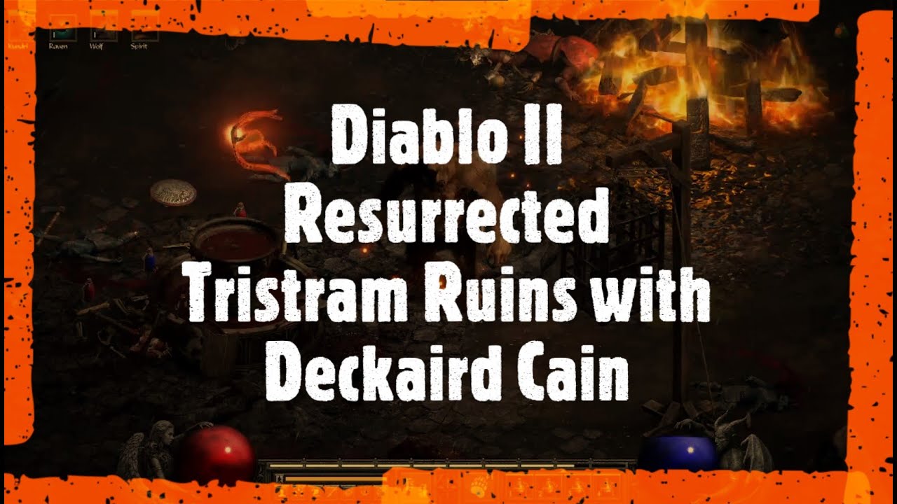 Diablo II Resurrected: Ruins of Tristram Ambience and Music