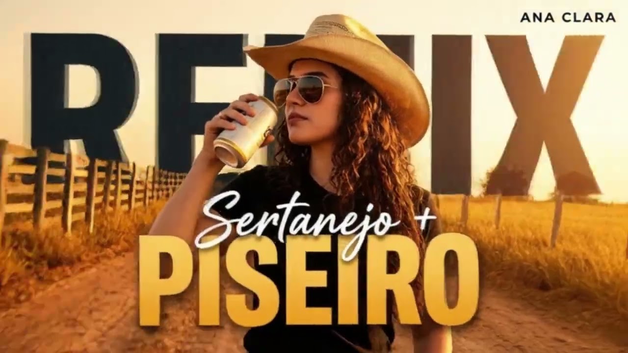 SERTANEJO + PISEIRO MIX 2026 🔥 | As Músicas Mais Tocadas do Brasil