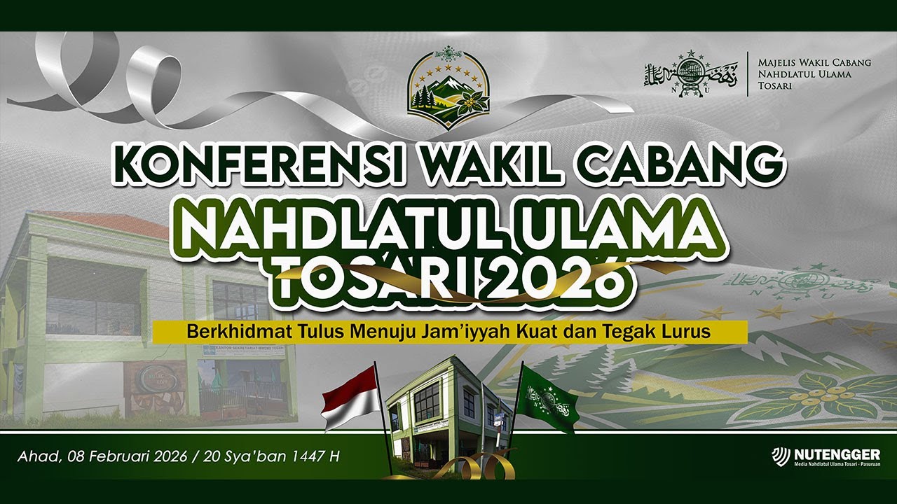 🔴 (LIVE) KONFERENSI WAKIL CABANG NAHDLATUL ULAMA TOSARI 2026