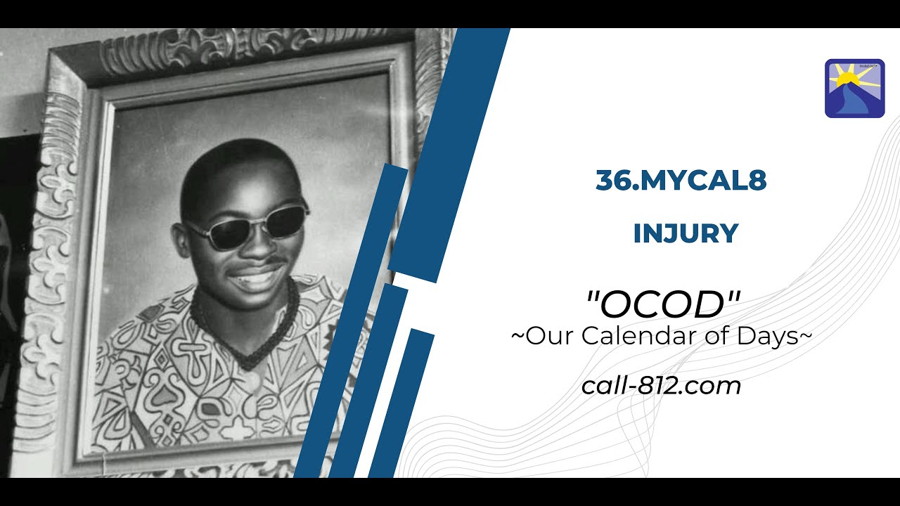 36.mycal8 -- Injury (OCOD)