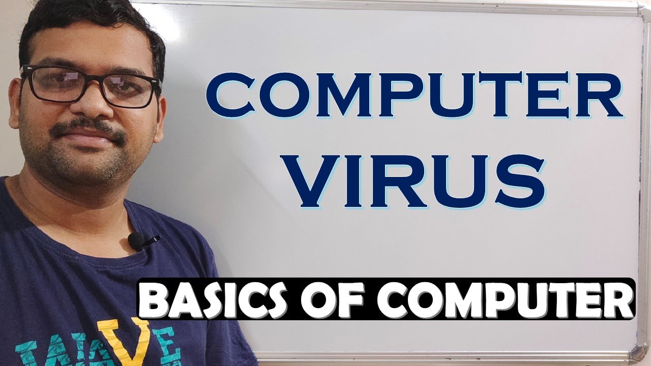 WHAT IS COMPUTER VIRUS ? || TYPES OF VIRUSES || MALICIOUS SOFTWARE (VIRUS)