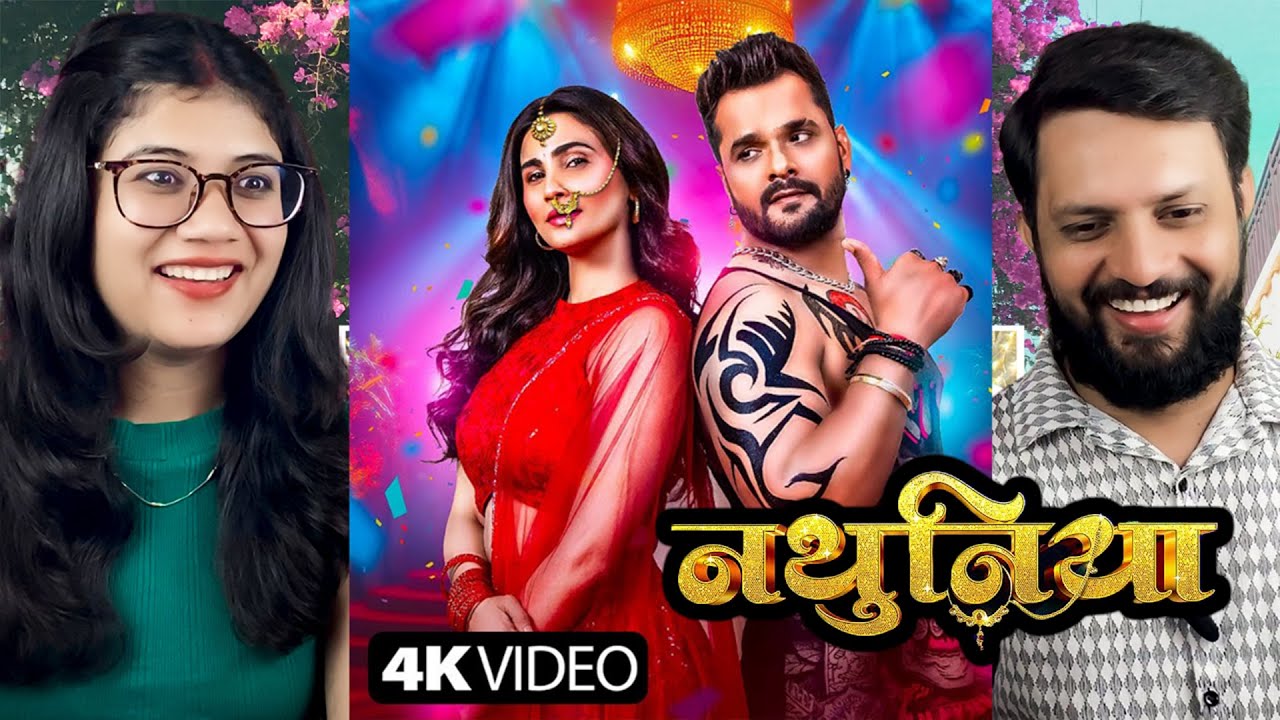 Nathuniya 2 Reaction | नथुनिया 2 | Khesari Lal Yadav ft. Daisy Shah | Official Music Video