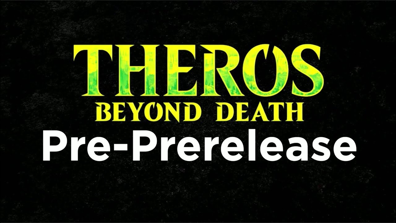 Theros Beyond Death Pre-PreRelease