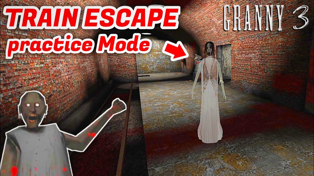 Granny 3 Train Escape in practice mode | Granny 3