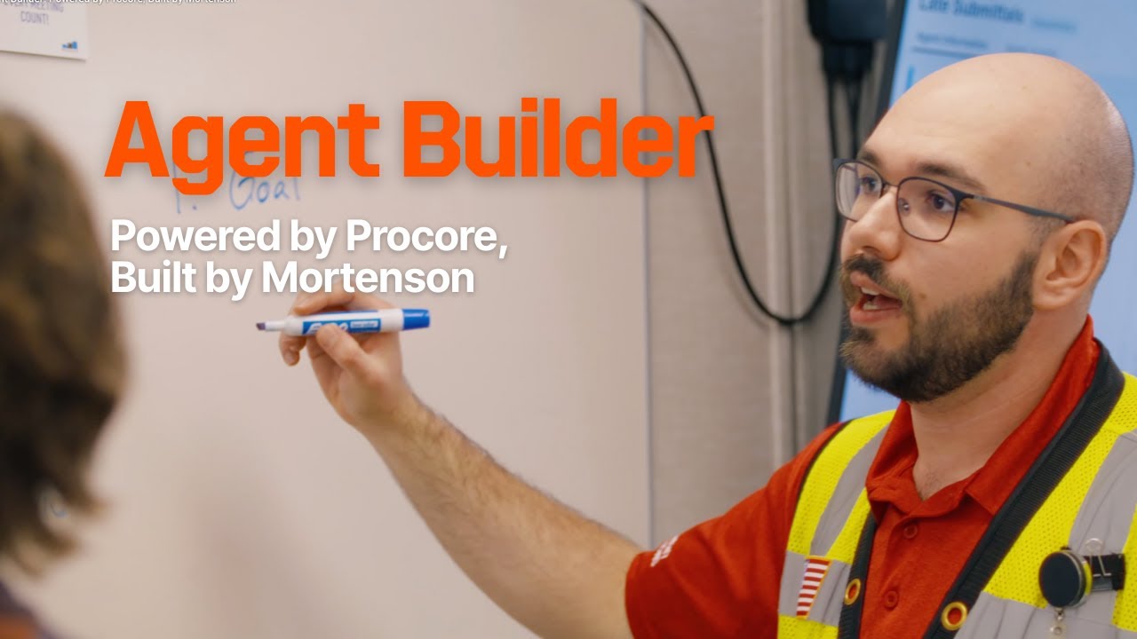 Procore Agent Builder: на базе Procore, разработано Mortenson