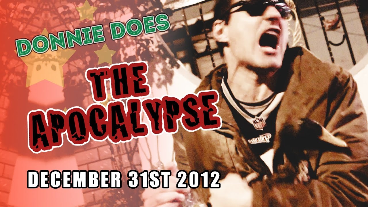 DONNIE DOES | The Apocalypse