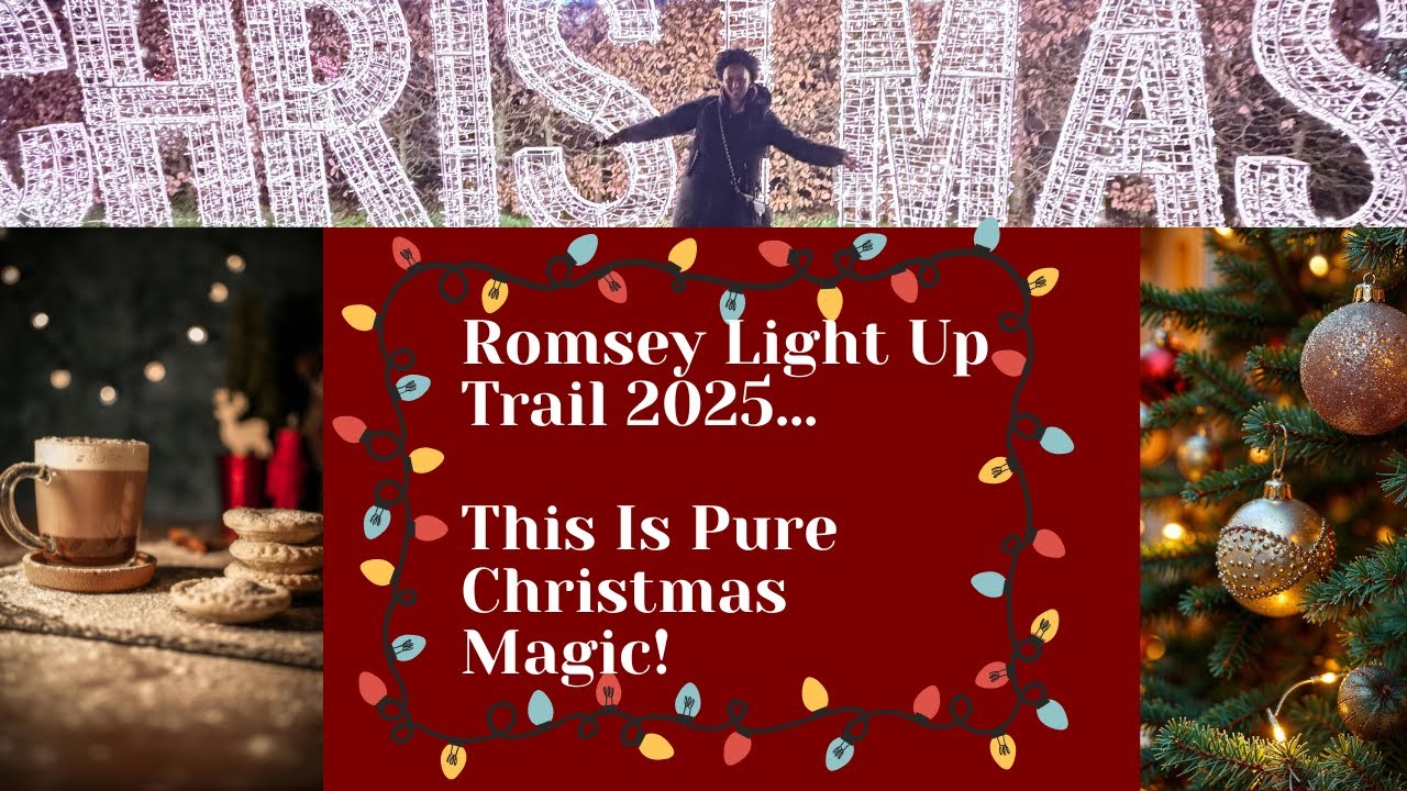 Romsey Light Up Trail 2025 ✨ This Is PURE Christmas Magic!