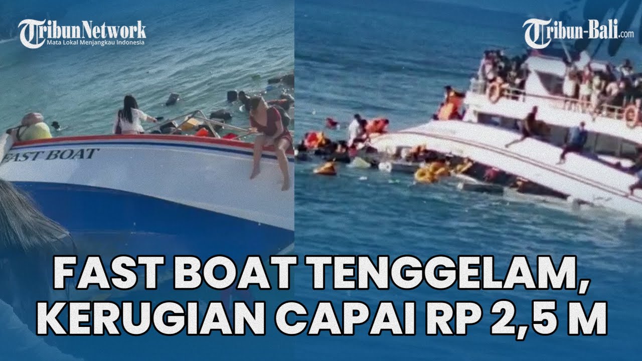 Pasca Evakuasi Fast Boat Terbalik Di Nusa Lembongan Bali, Kerugian Capai Rp2,5 Miliar