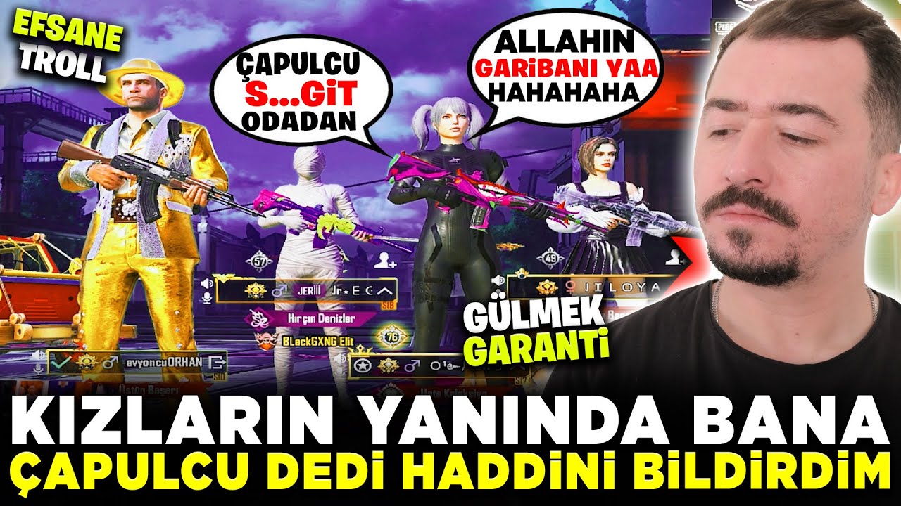 KIZLARIN YANINDA BANA &Ccedil;APULCU DİYEN EGOİST ADAMIN HADDİNİ BİLDİRDİM - PUBG MOBİLE TROLL