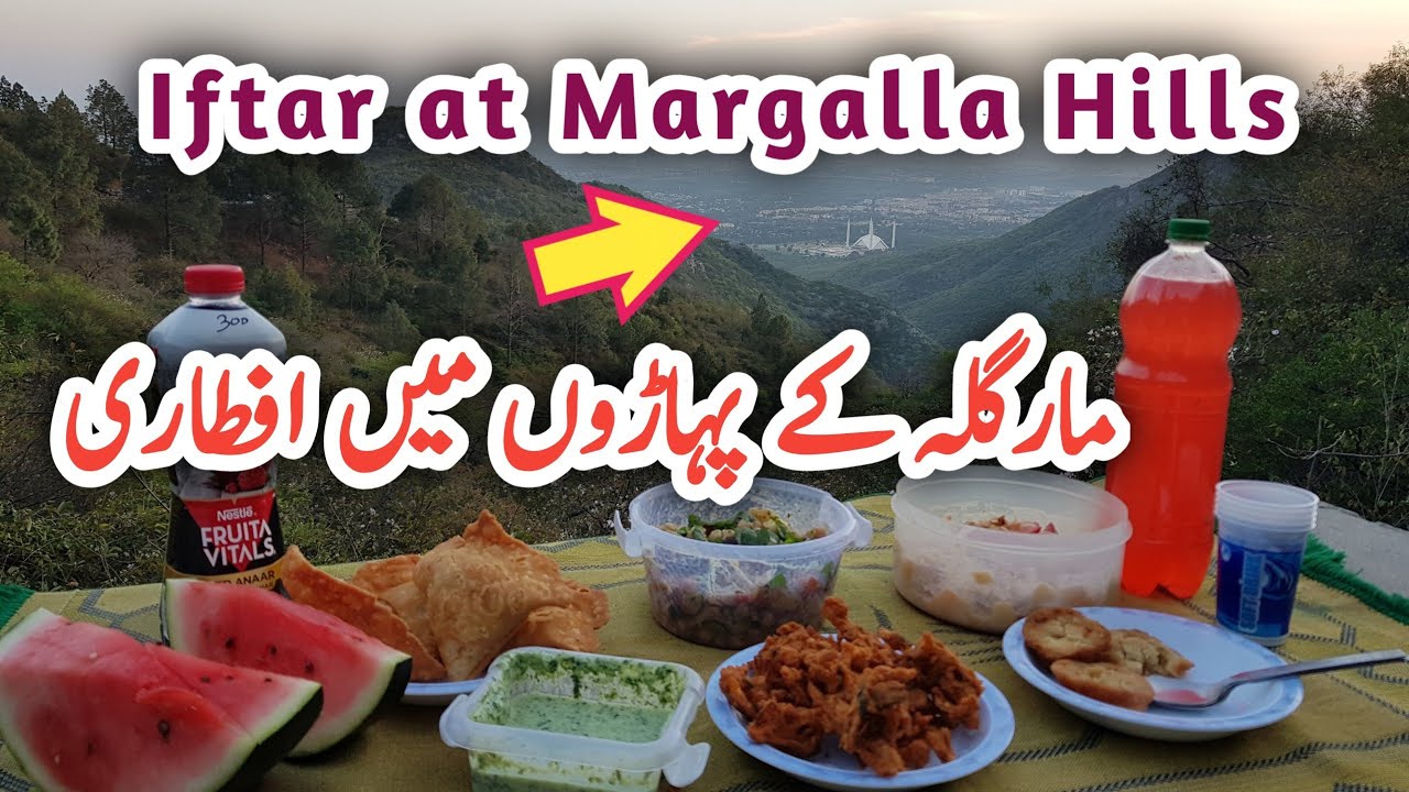 Iftar at Margalla Hills || Near Monal Restaurant 2022