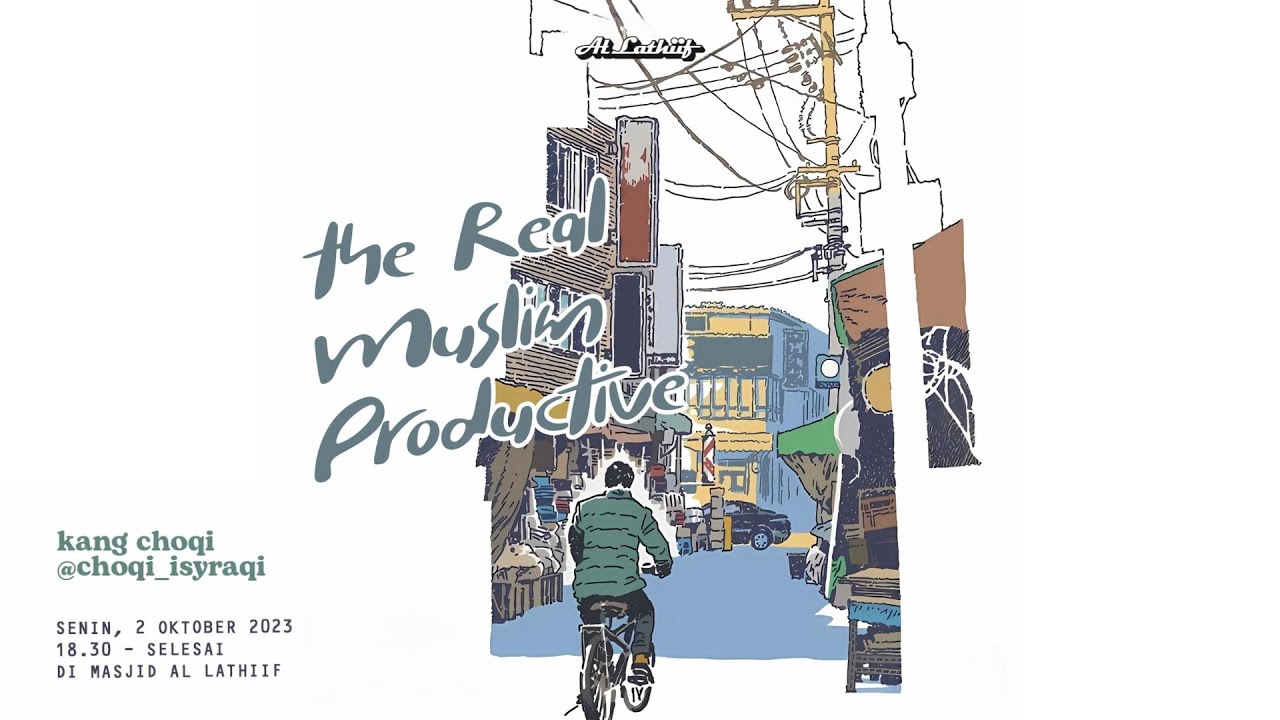 The Real Muslim Productive -  Kang Choqi Isyraqi