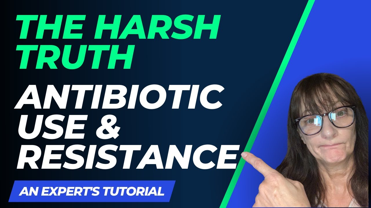 Antibiotic Use and Resistance