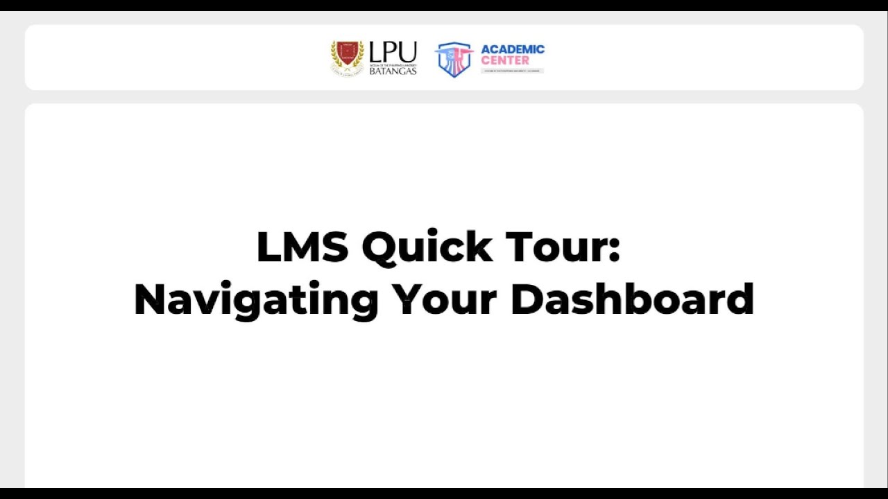 📌 LMS Quick Tour: Navigating Your Dashboard | myLPU e-Learning Portal Guide