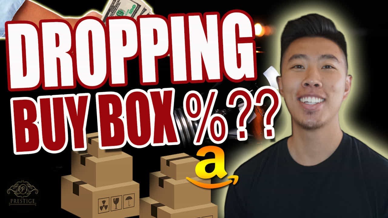 Why Is My Amazon Buy Box % Dropping? Dropping Buy Box Percentage In 2020