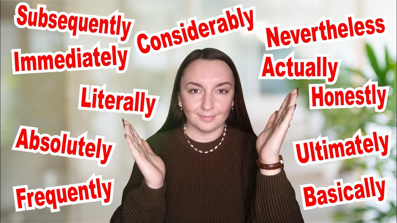 The 15 Most Common ADVERBS in English. Boost Your Fluency FAST! (With Examples)