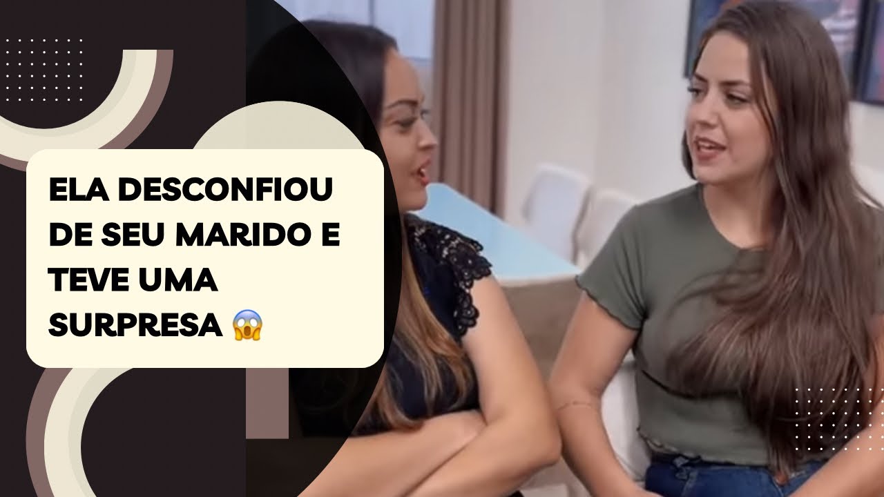 Ela desconfiou de seu marido e teve uma surpresa 😱