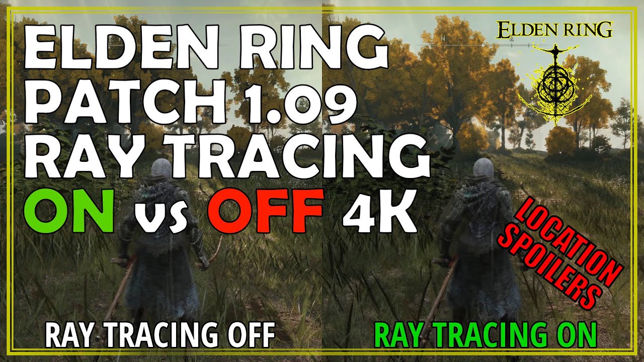 Elden Ring Patch 1.09 Ray Tracing ON vs OFF