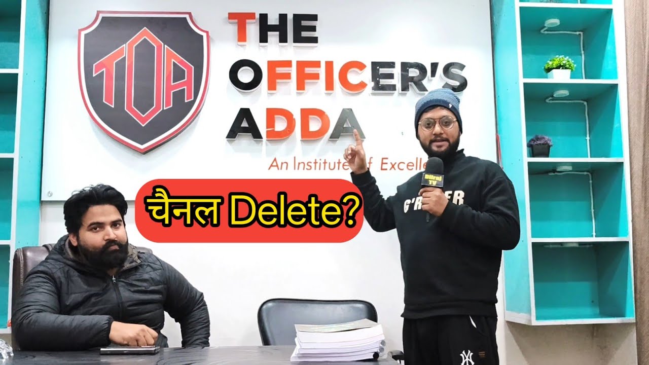 The Officer's Adda, Why Channel Delete? #the_officer_with #snkesh_sir #geography #dilraj_tv