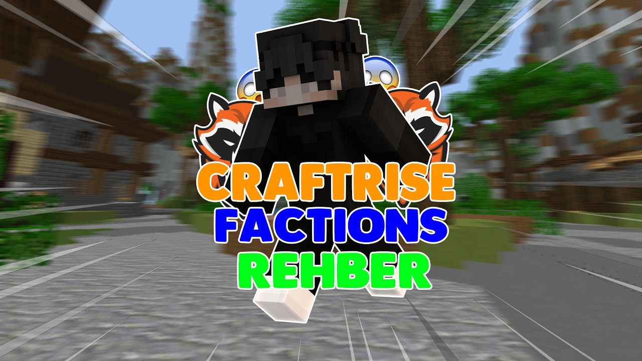 Minecraft CraftRise Factions Rehber (2021)
