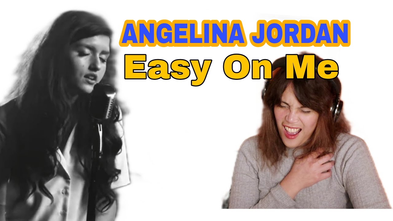 FIRST REACTION  TO ANGELINA JORDAN COVER SONG 