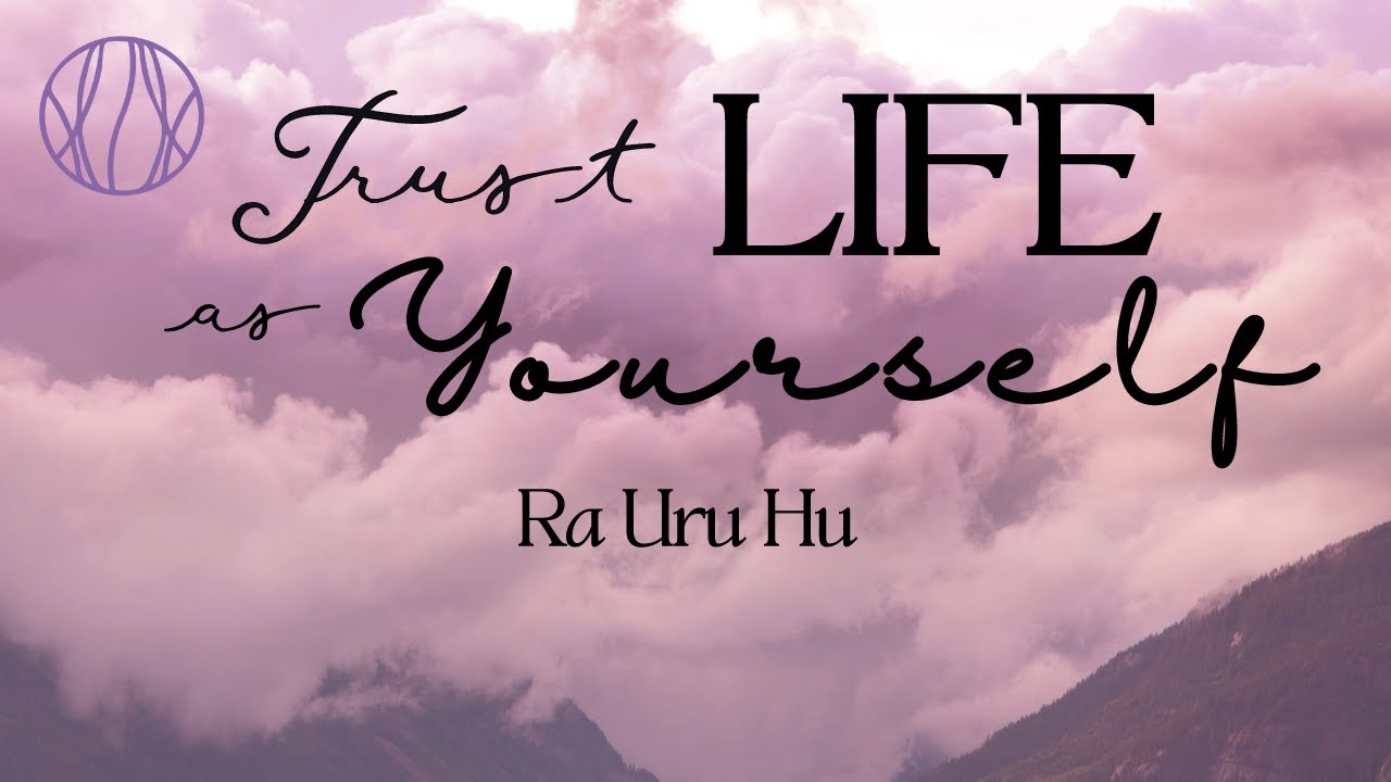 Trust Life as Yourself ~ Ra Uru Hu on the Receptive Mind | Human Design