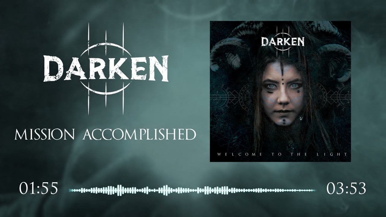 DARKEN - Mission Accomplished