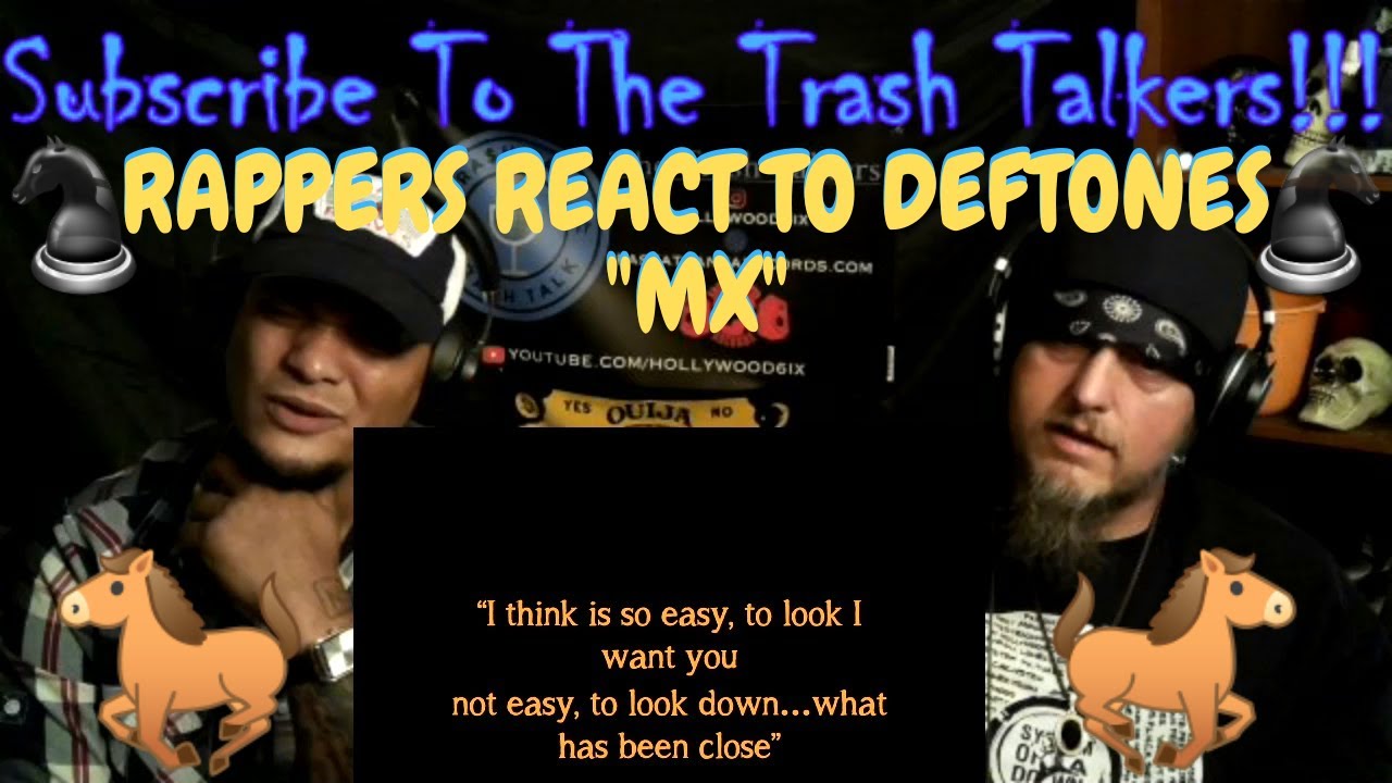 Rappers React To Deftones 