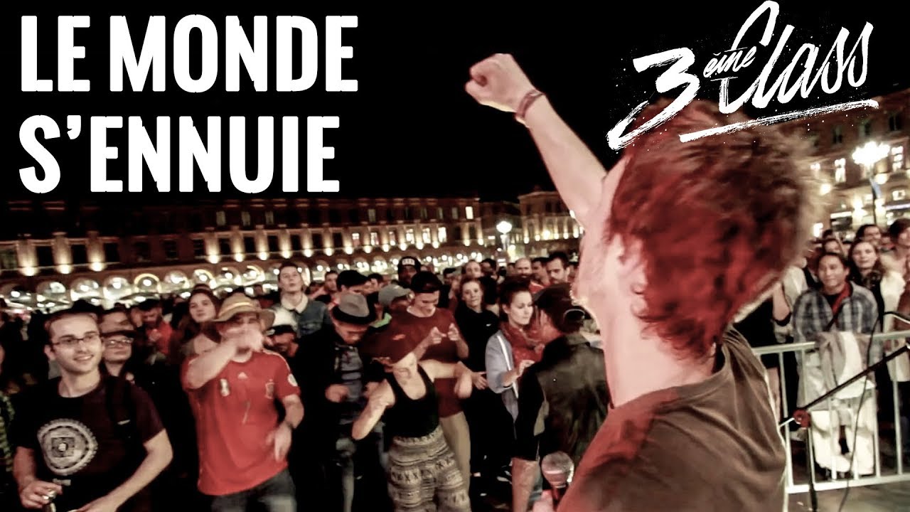 3eme Class - Le monde s'ennuie [Clip Officiel]