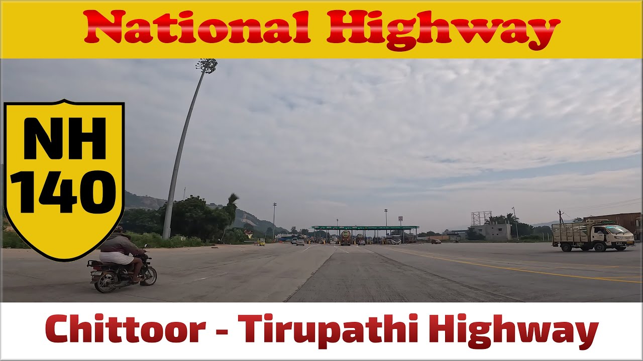 NH 140 | Chittoor - Tirupathi Highway