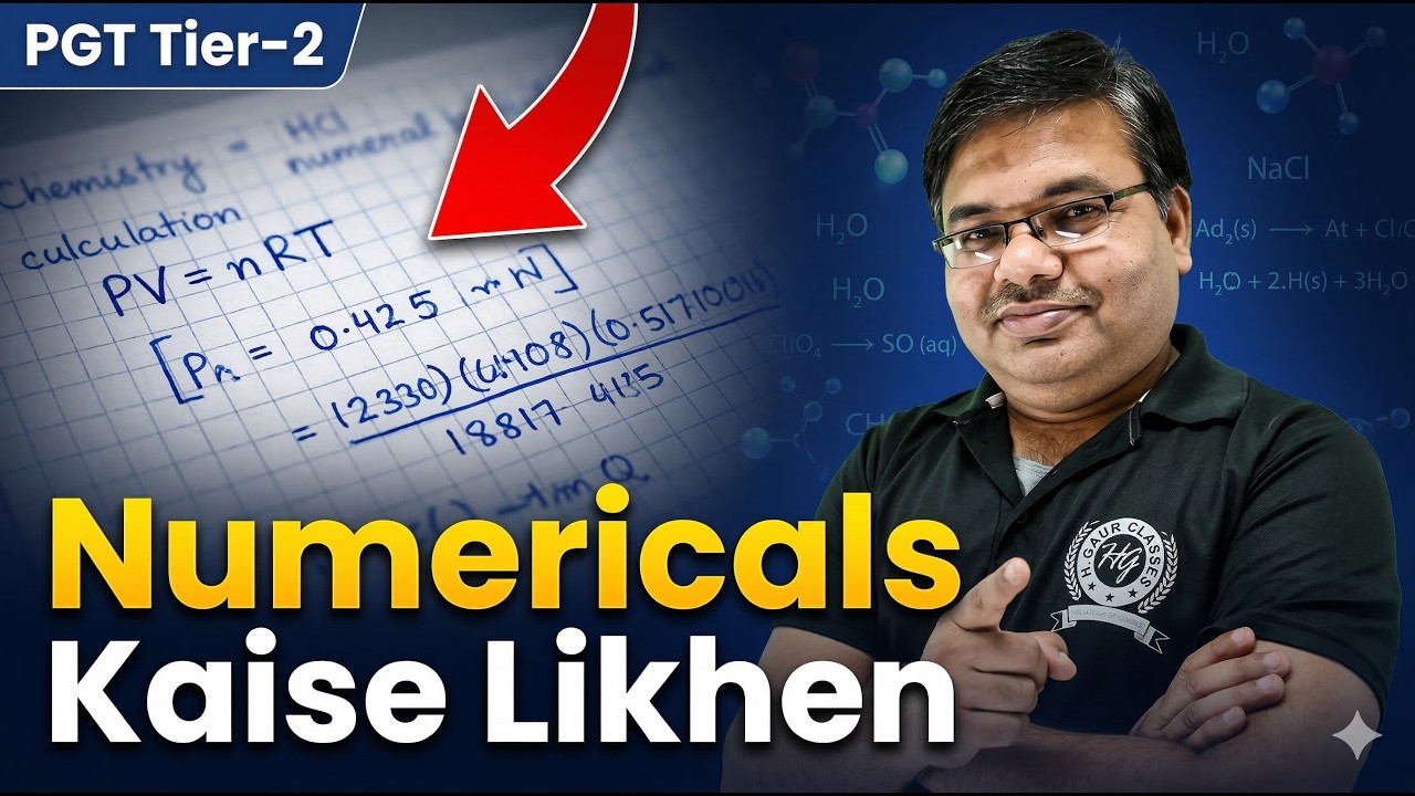 PGT Chemistry Numericals Kaise Likhen | Tier-2 Strategy