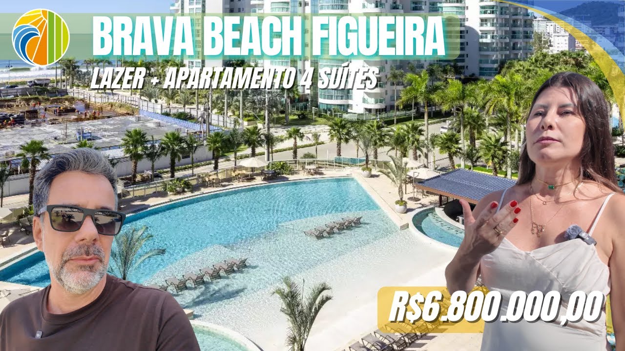 Brava Beach Figueira, conheça a área de lazer completa, e um apartamento com 4 suítes.