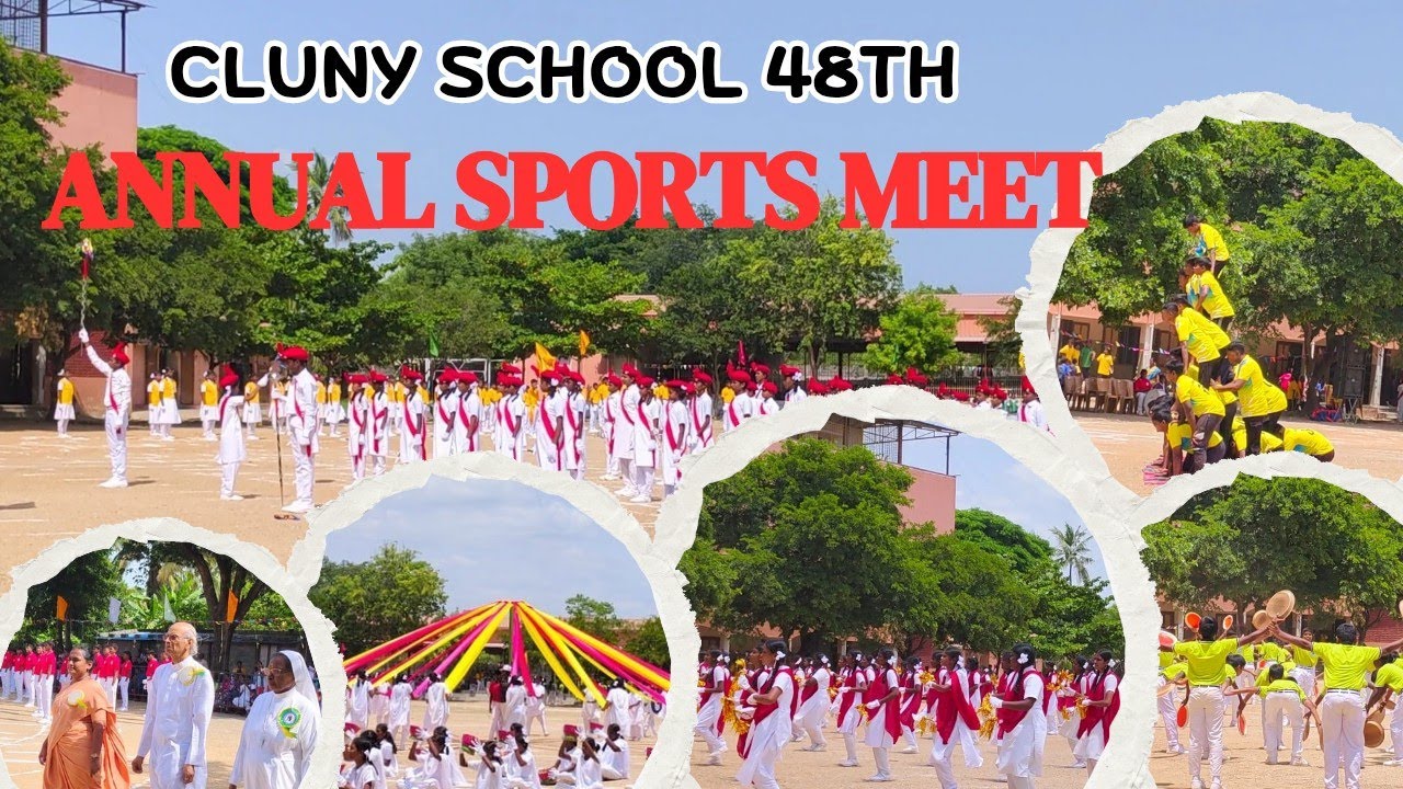 48th Annual Sports Meet  2025 Cluny School Katpadi 