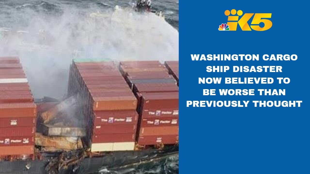 Washington cargo ship disaster now believed to be worse than previously reported
