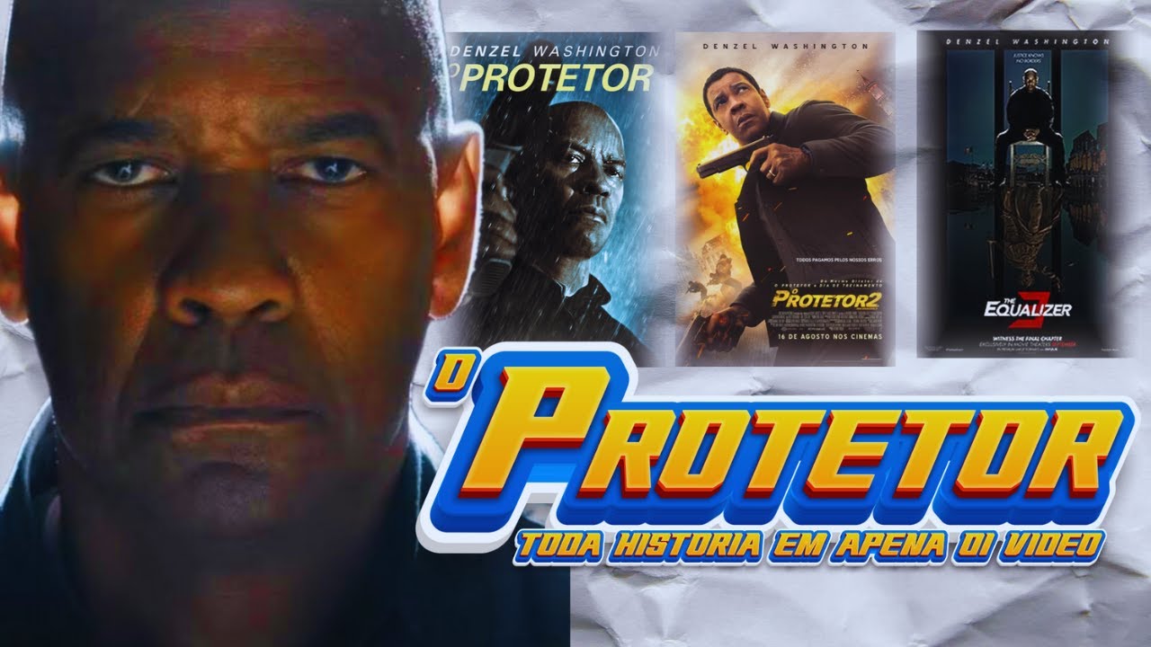 ENTENDA A HISTÓRIA DO FILME O PROTETOR EM UM ÚNICO VÍDEO. 