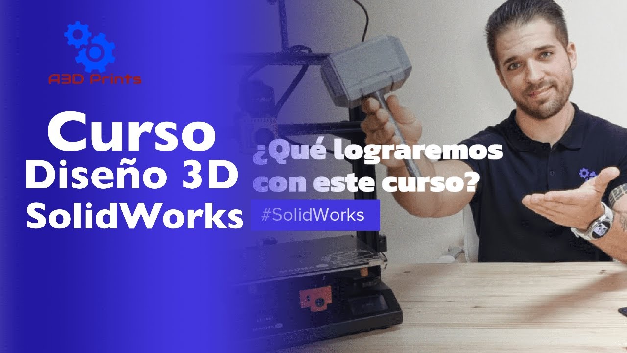 PRESENTANDO el Curso de dise&ntilde;o 3D en SolidWorks I A3Dprints & Academia Hellbot