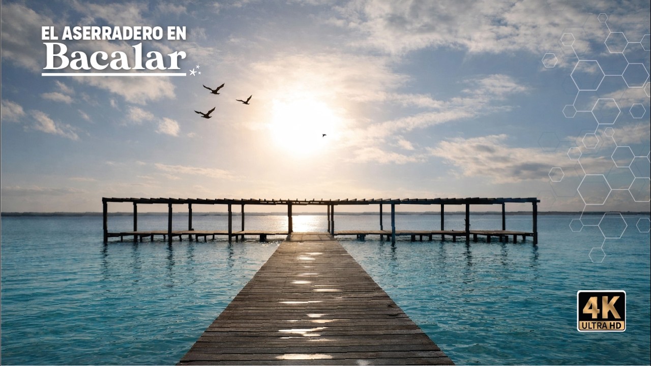 El Aserradero y la Laguna de los siete colores en Bacalar 4K