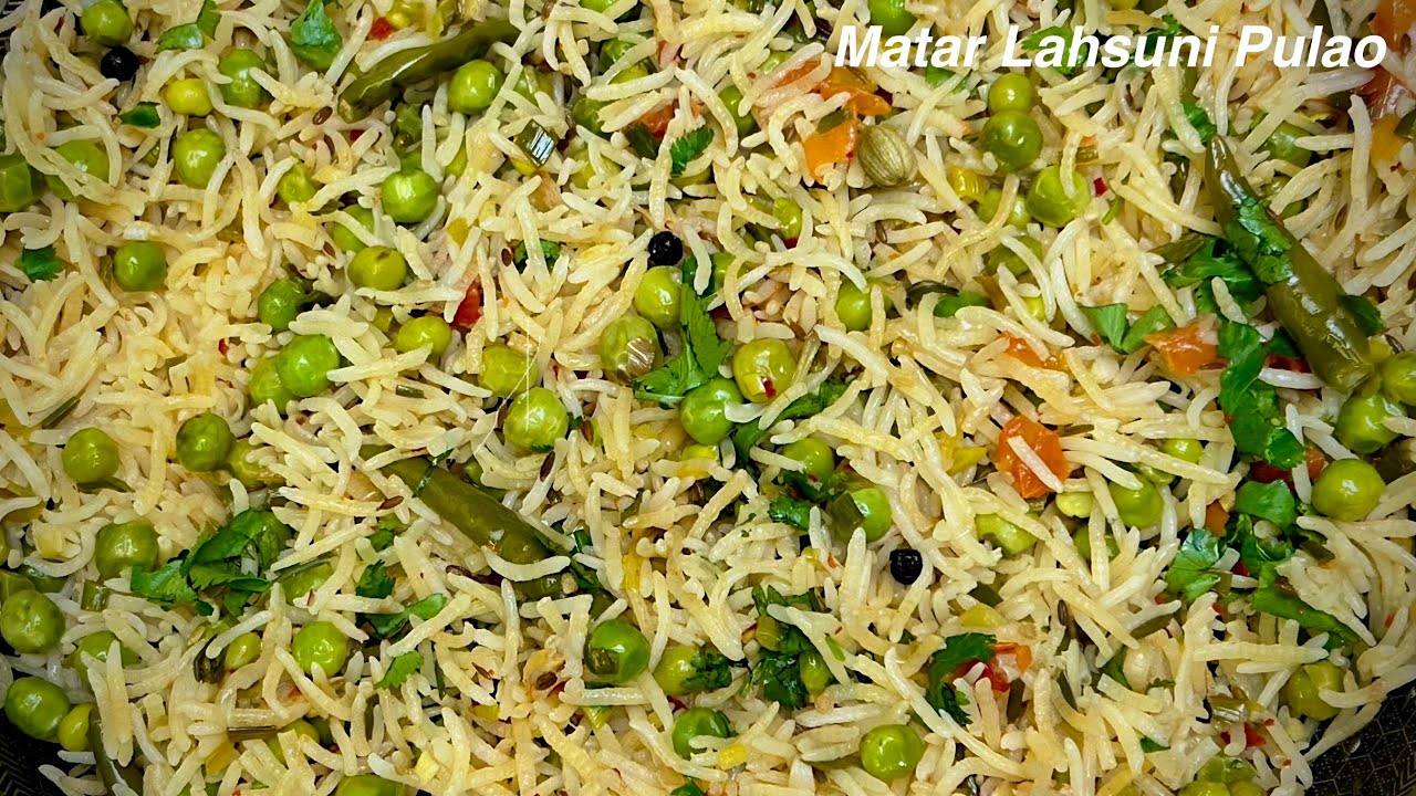 मटर लहसुनी पुलाव एक अलग तरह का मजेदार स्वद matar lahsuni pulao