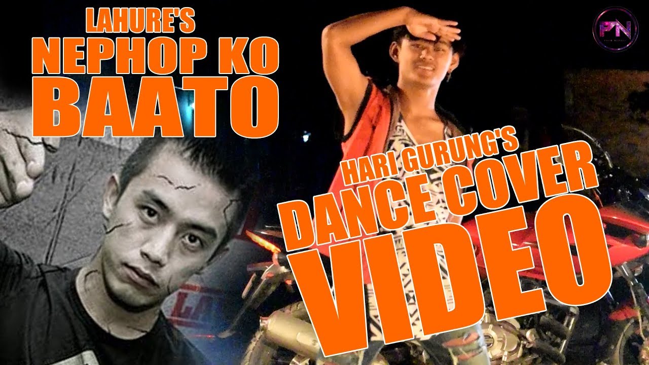 COVER VIDEO ||NEPHOP KO BAATO || LAHURE || HARI GURUNG || CHUP LAAG