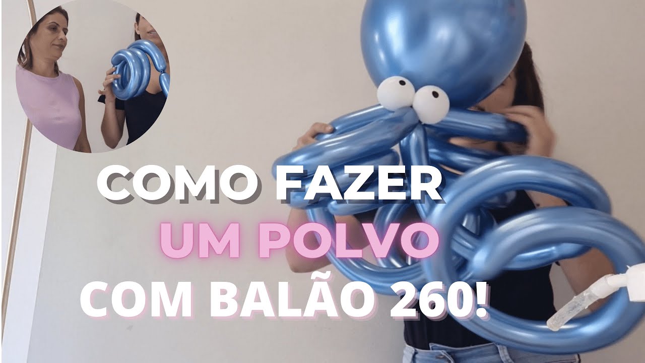 COMO FAZER POLVO DE BALÃO 🐙 🦑