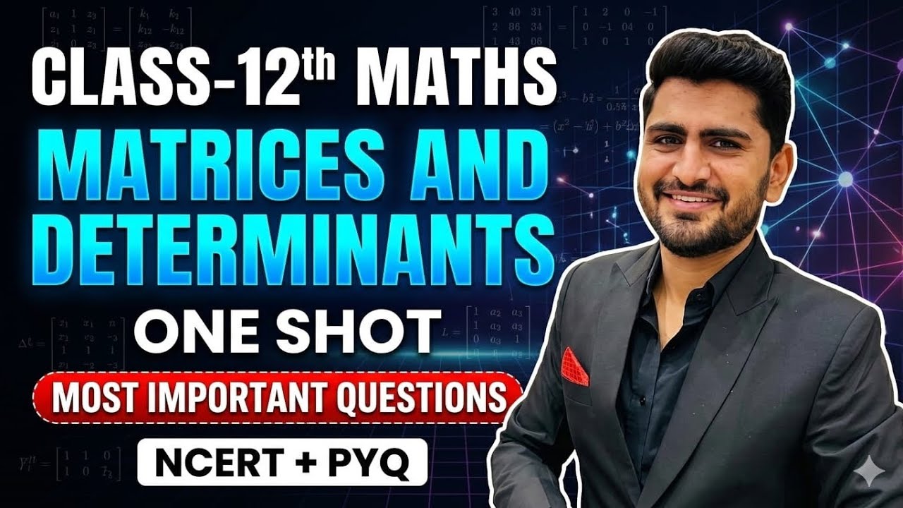 CLASS-12 MATRICES AND DETERMINANTS | #matrix #determination #cuet2026exam #maths #education #class12
