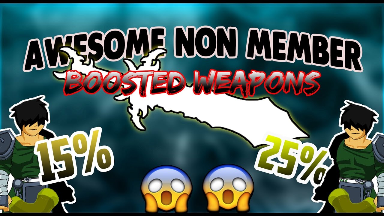 =AQW= 6 Non Member Boosted Weapons!