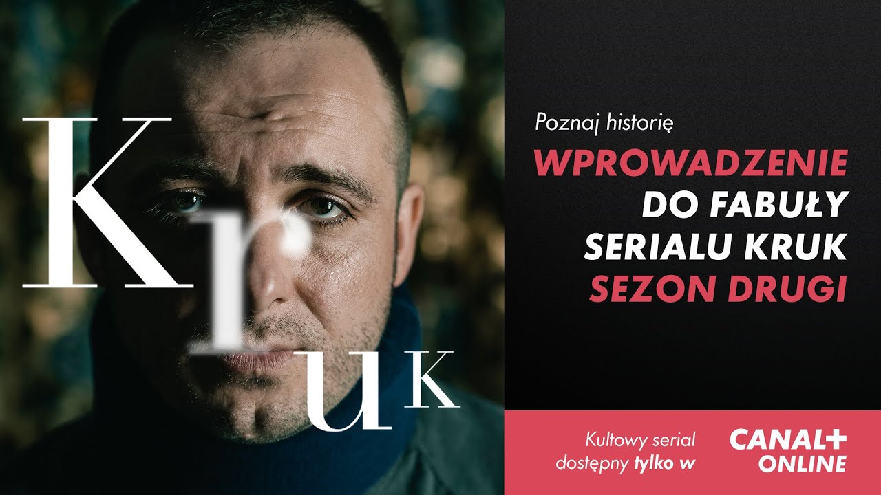 Kruk | s02 | Wprowadzenie do fabuły | Oglądaj w CANAL+ online
